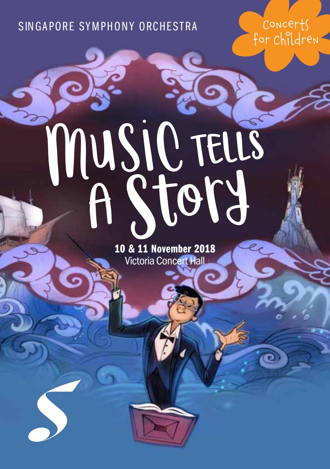 Concerts For Children Music Tells A Story By Singapore Symphony Issuu Concerts For Children Music Tells A Story By Singapore Symphony Issuu