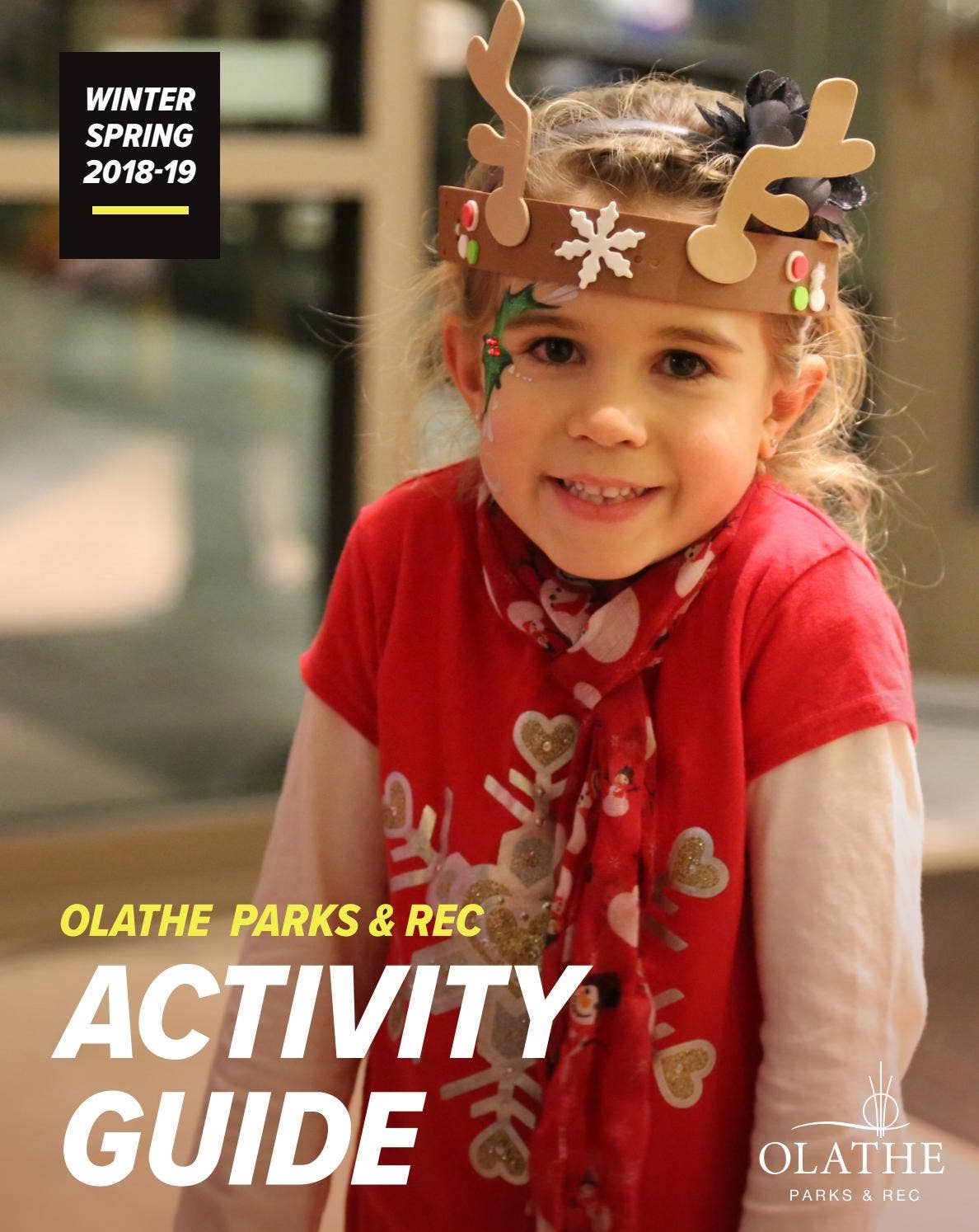 Olathe Parks & Rec Winter/Spring 201819 Activity Guide by Olathe Parks