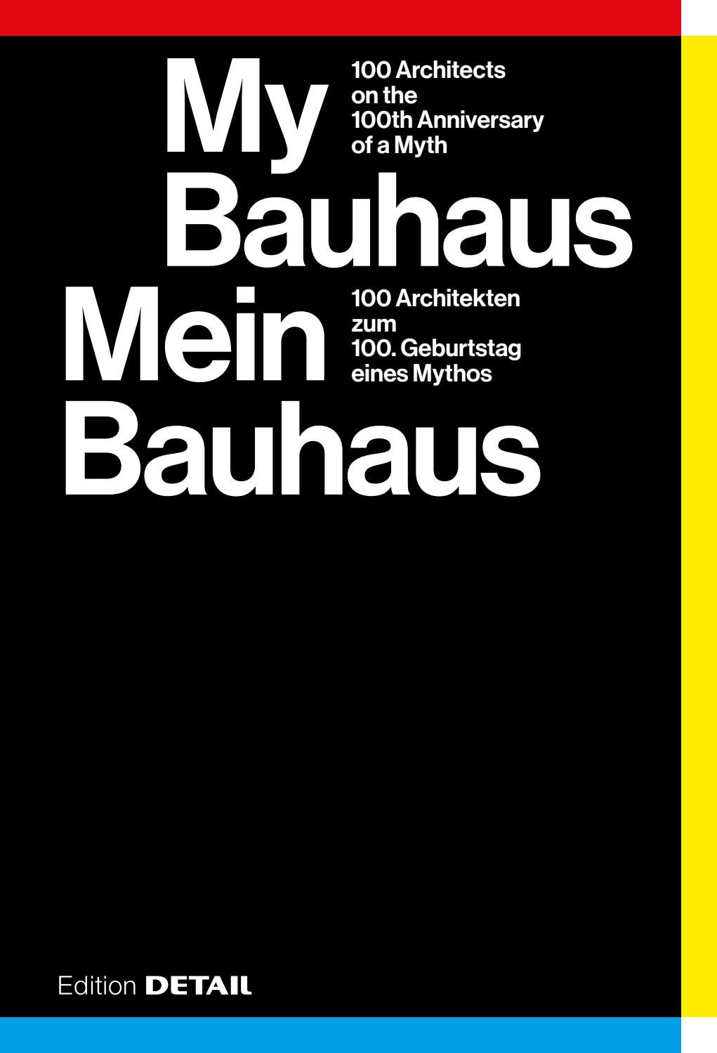 My Bauhaus Mein Bauhaus By Detail Issuu