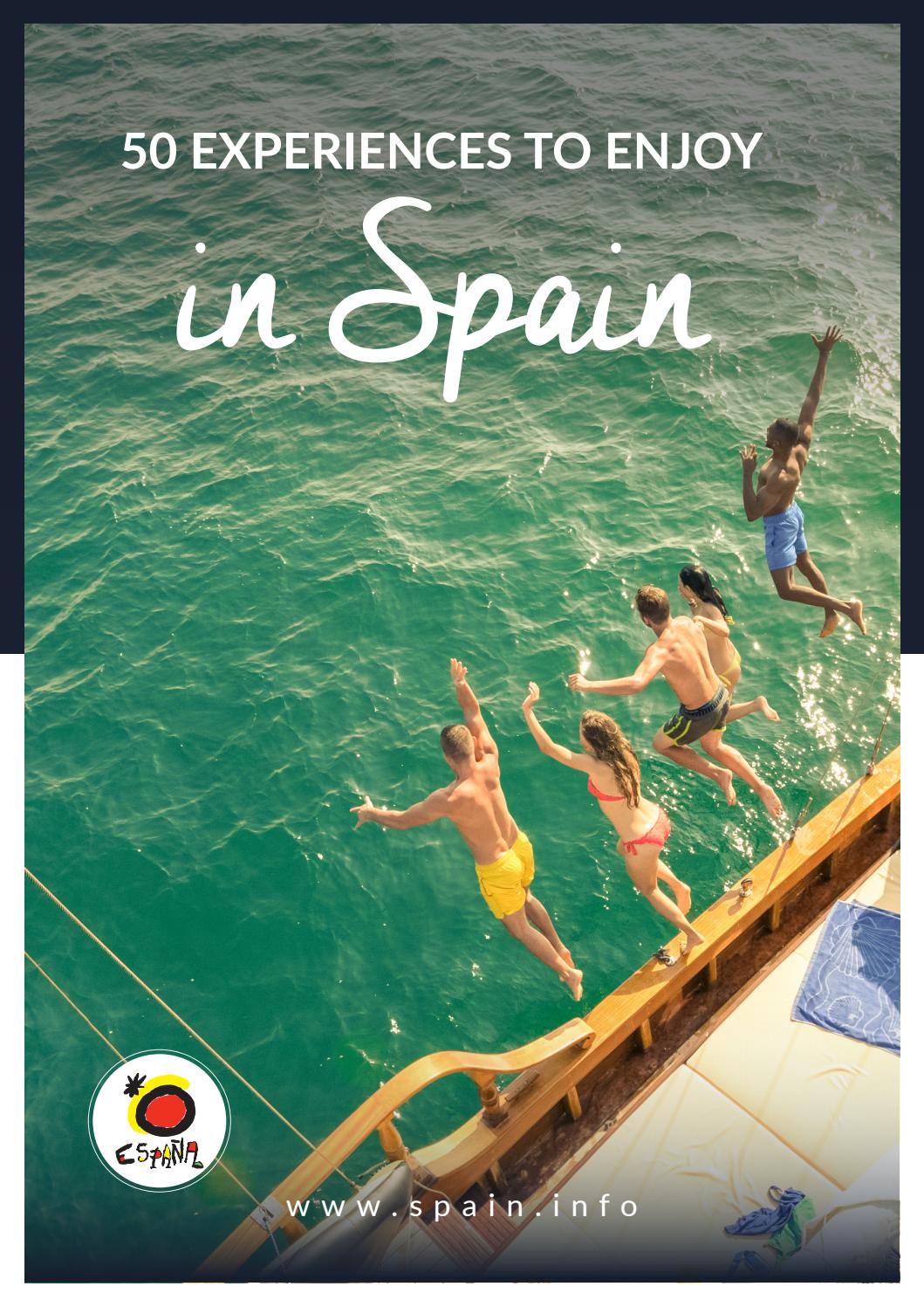 50 Experiences to enjoy in Spain by spain.info Issuu