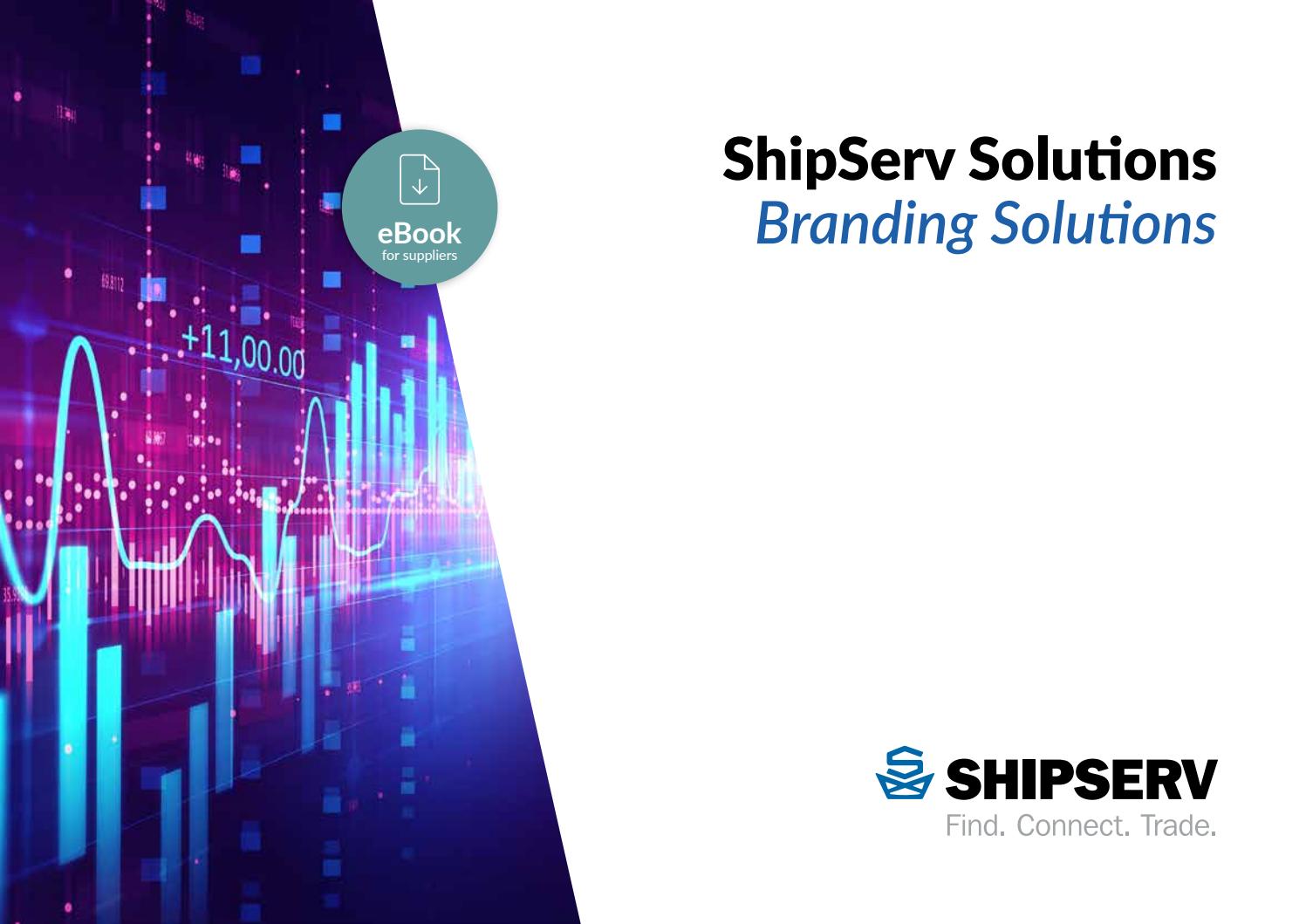 ShipServ Supplier Branding Solutions by ShipServ Issuu