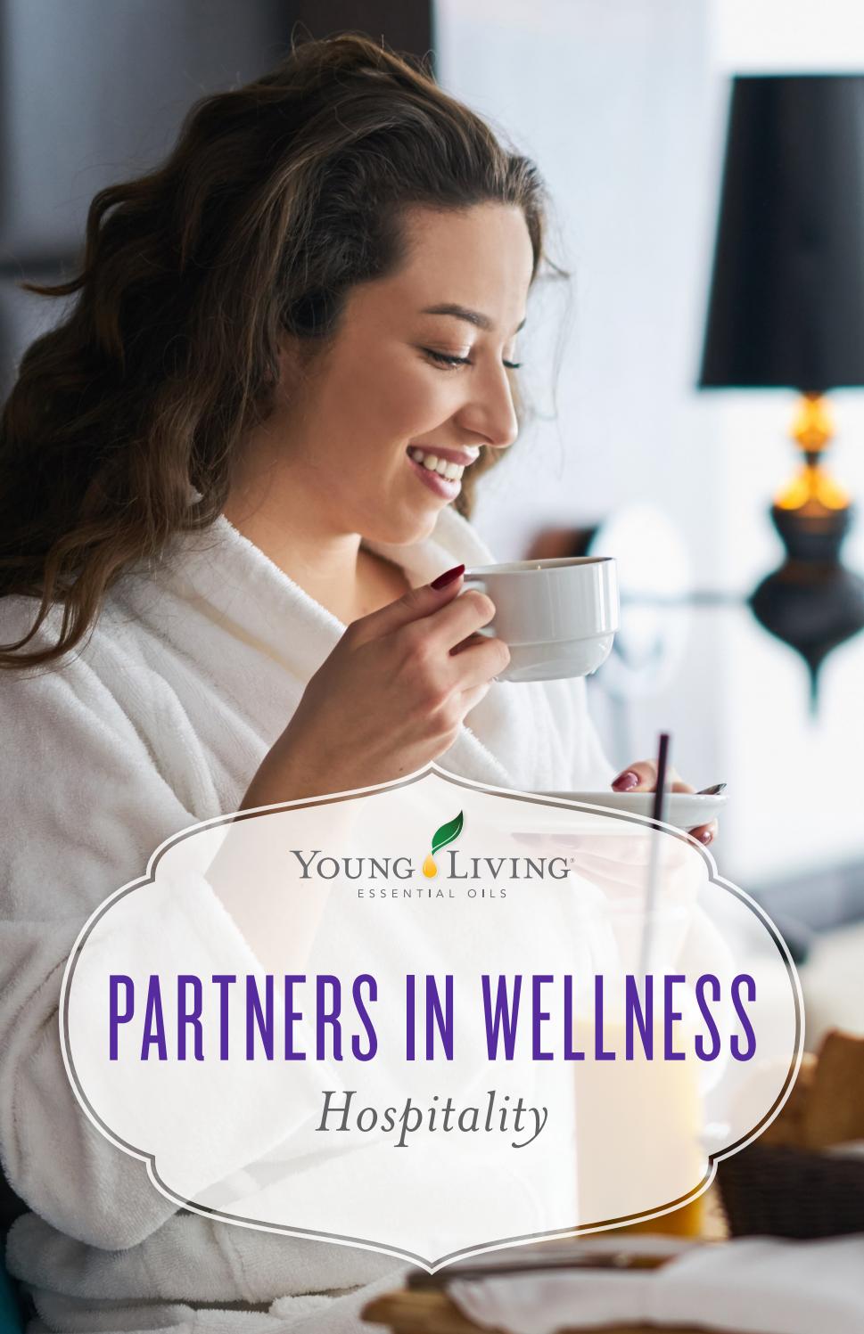 Partners In Wellness Hospitality by Young Living Essential Oils Issuu