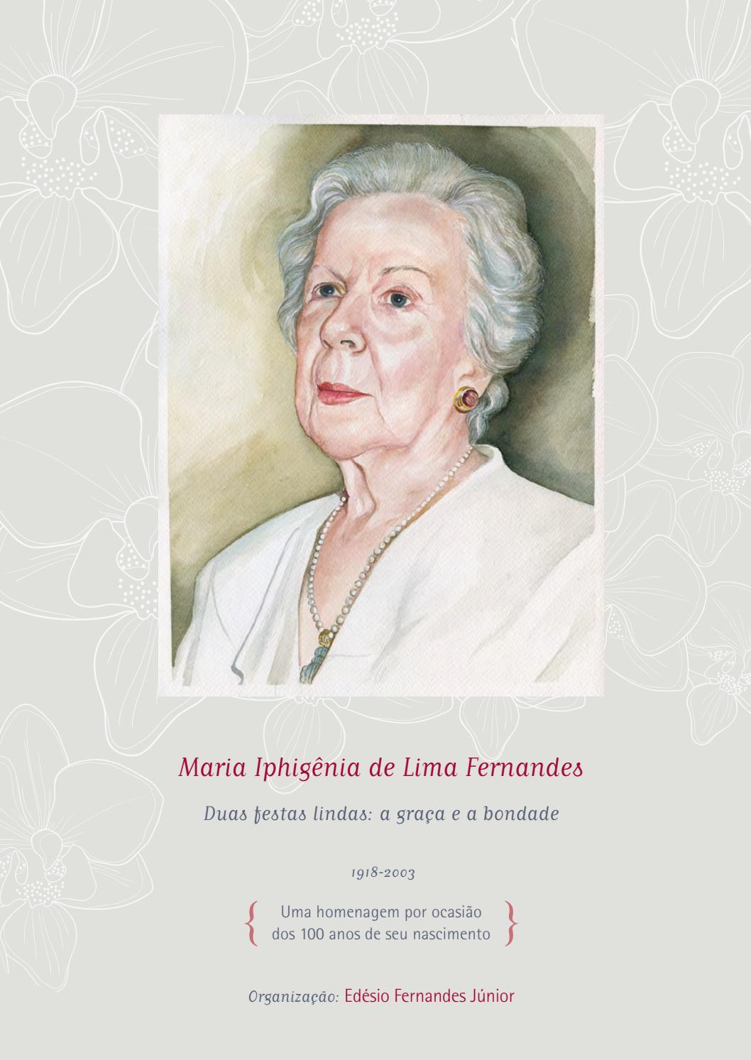 Maria Iphigenia De Lima Fernandes Duas Festas Lindas A Graca E A Bondade By Edesio Fernandes Issuu edesio fernandes