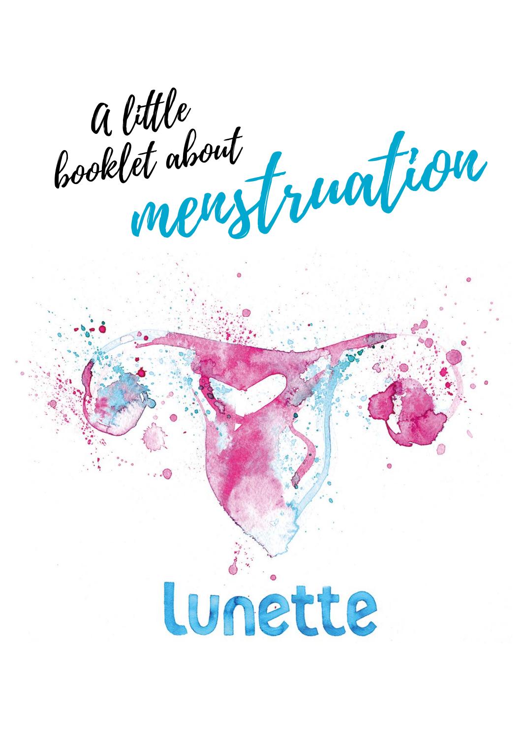 A Little Booklet About Menstruation By Lunette Cup Issuu