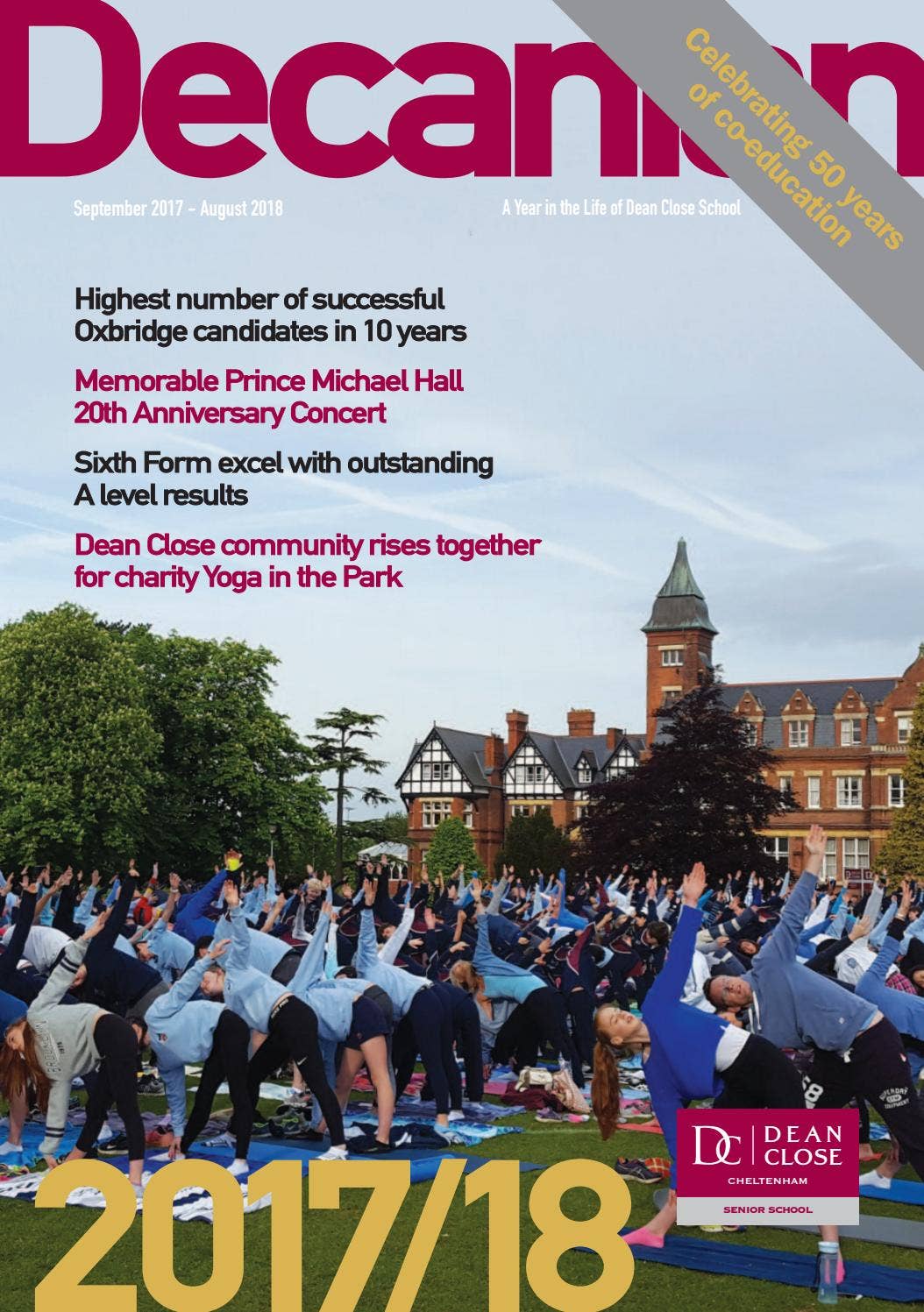 Decanian Magazine 2017/18 by Dean Close School - Issuu