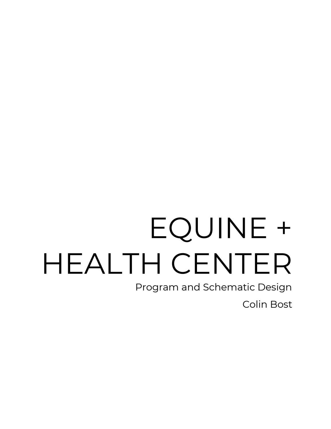 Equine + Health Center Program and Schematic Design by Colin Bost Issuu