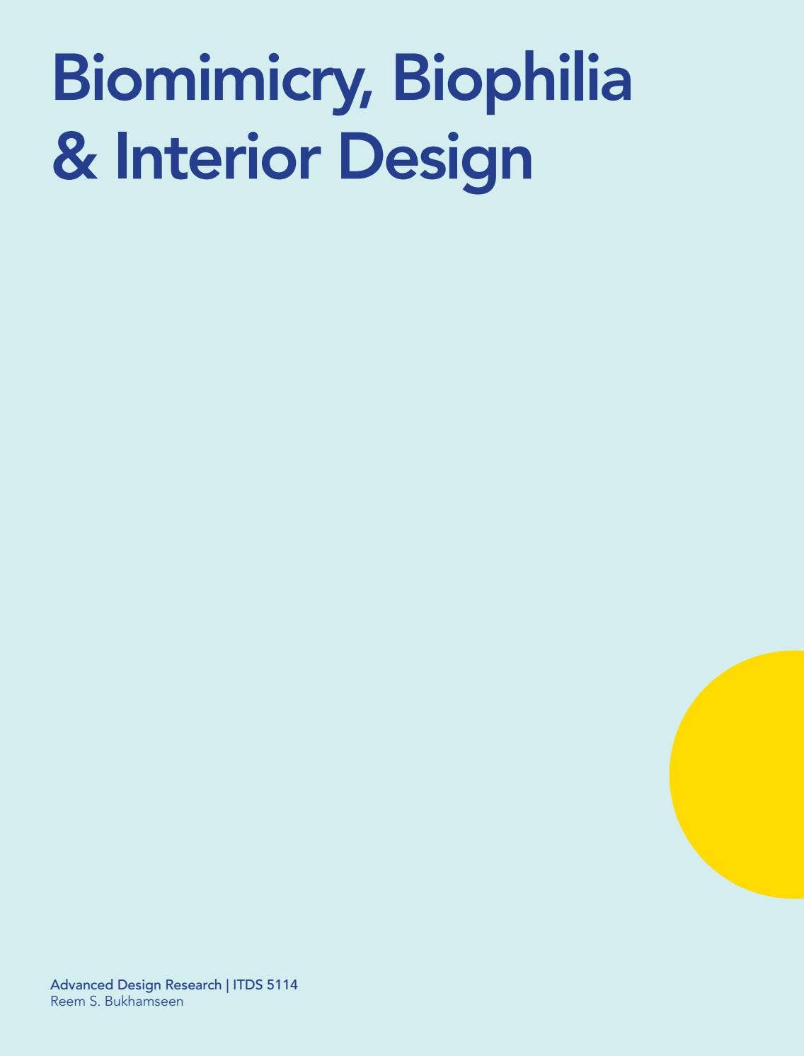 Biomimicry, Biophilia, and Interior Design by Reem - Issuu