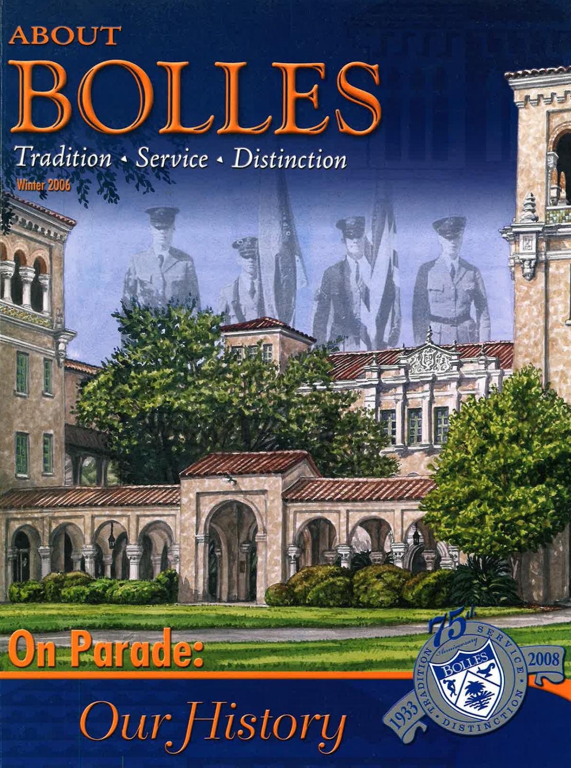 Bolles' 75th Anniversary Magazine - The History of Bolles by The Bolles