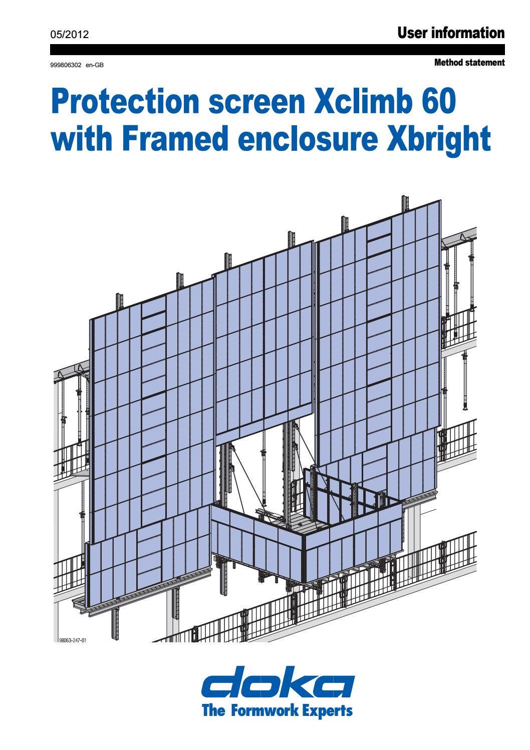 Protection Screen Xclimb 60 with Framed enclosure Xbright by