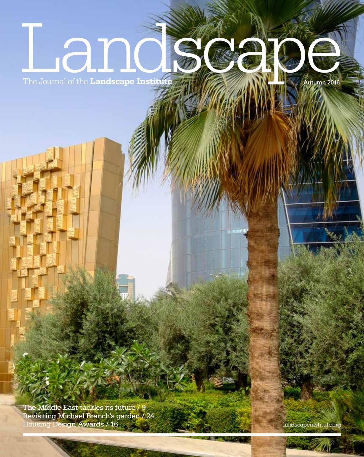 Landscape Journal Autumn 2016 by Landscape, the journal of the