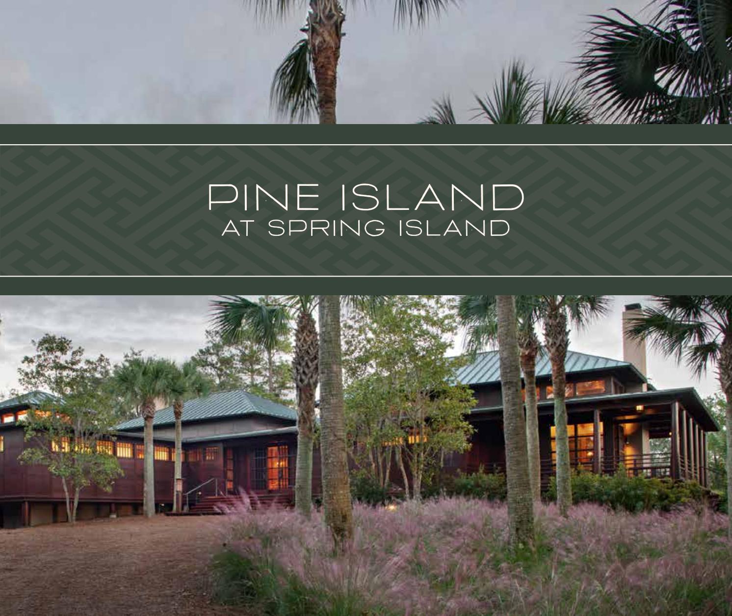 Pine Island Spring Island, SC by BD Creative Group Issuu