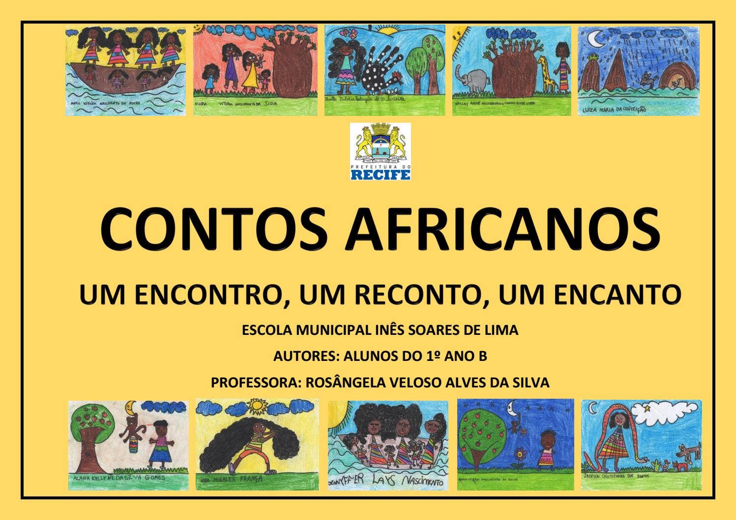 CONTOS AFRICANOS:UM CONTO, UM RECONTO, UM ENCANTO by Rosângela Veloso ...