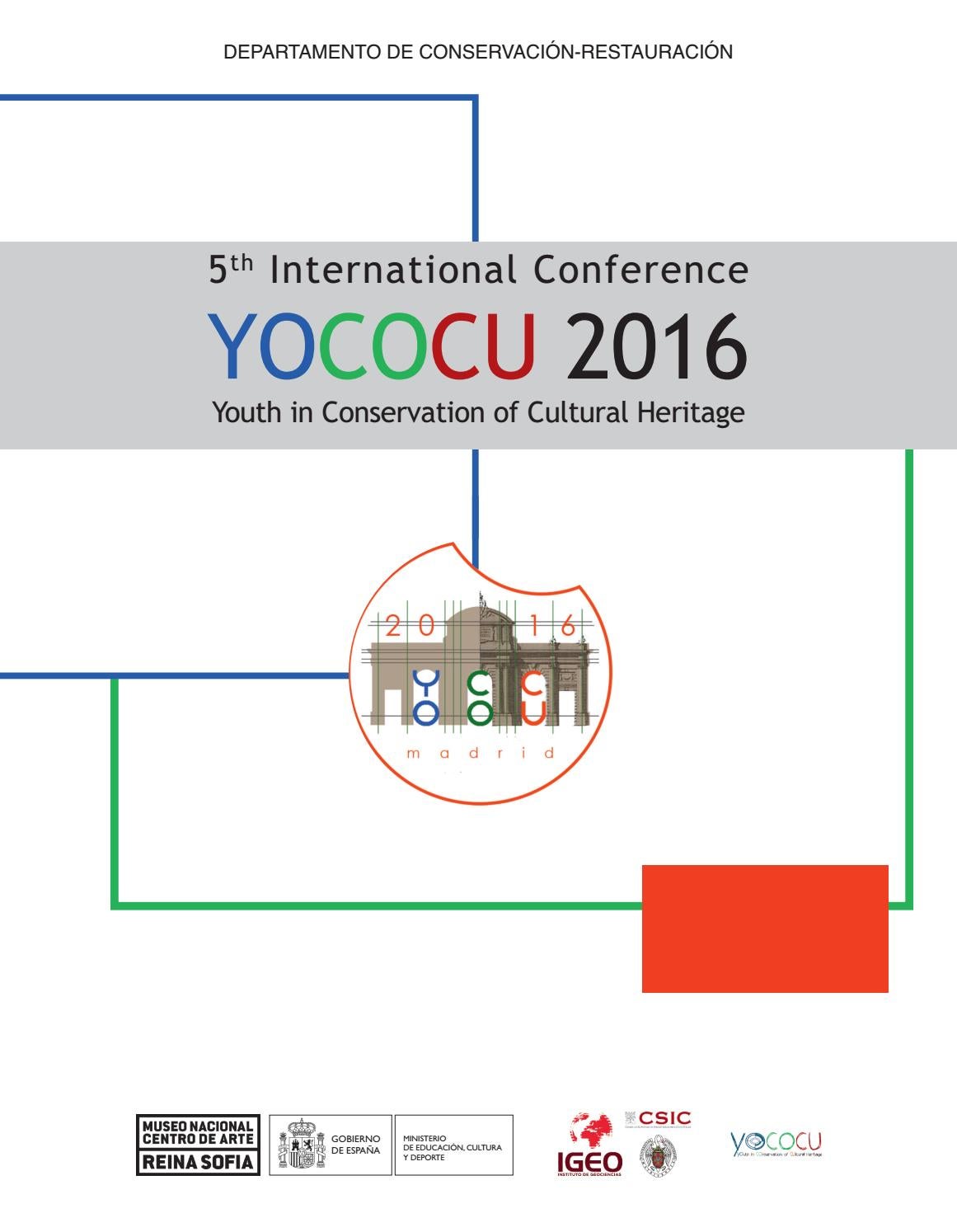 5th International Conference Yococu 2016 Youth In Conservation Of Cultural Heritage By Museo Reina Sofia Issuu