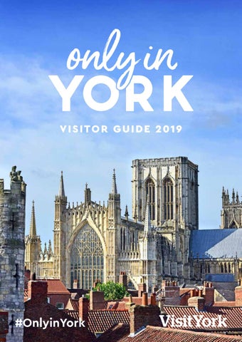 York Visitor Guide 2019 by Visit York - Issuu