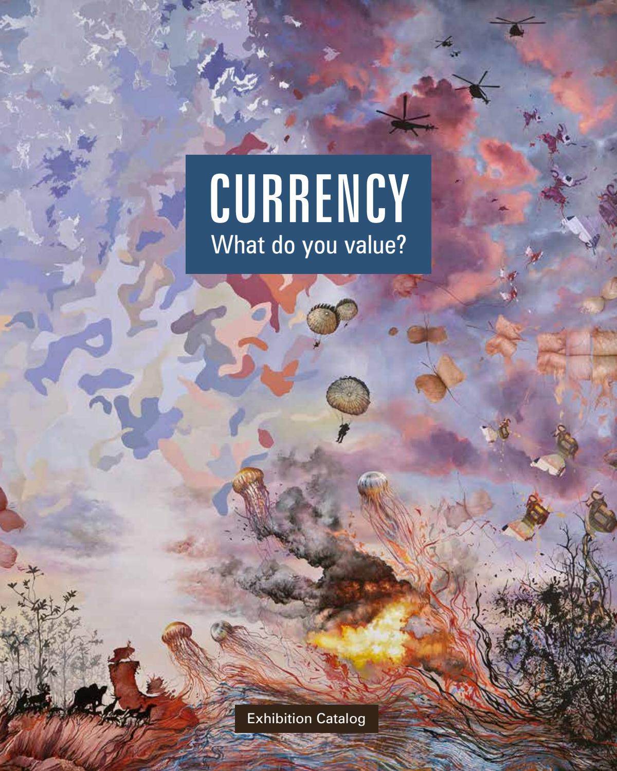 "Currency What do you value?" Catalog by 516ARTS Issuu