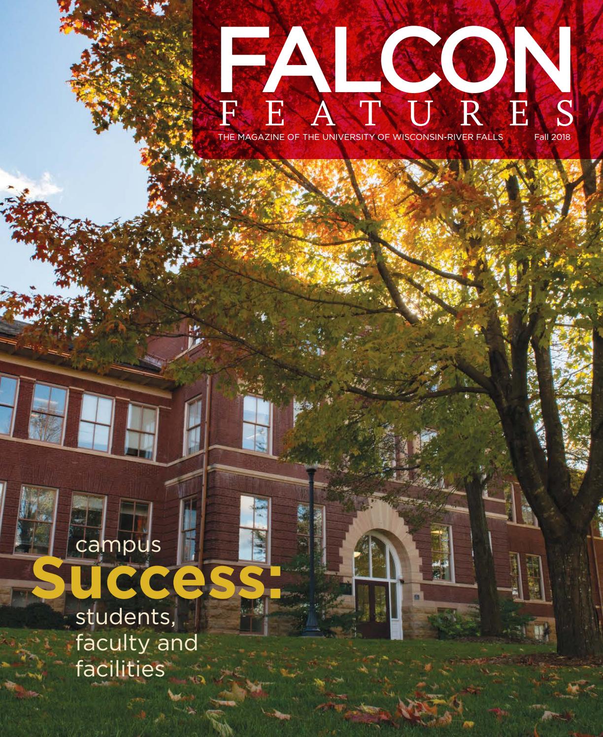 Falcon Features Fall 2018 by University of WisconsinRiver Falls Issuu