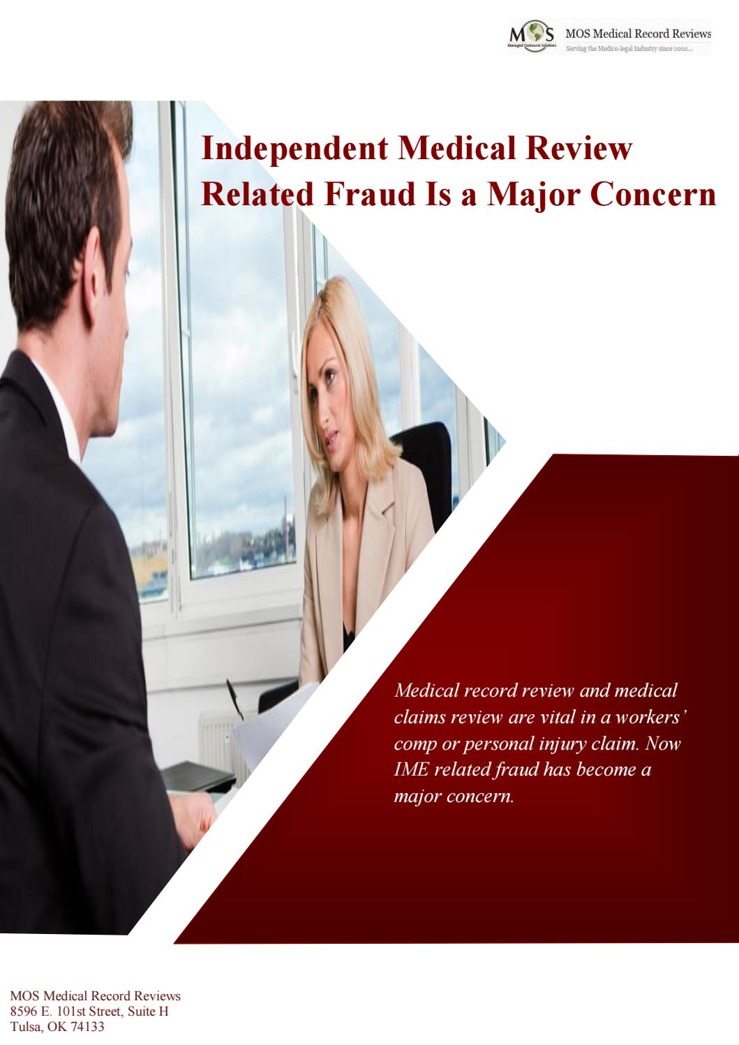 Independent Medical Review Related Fraud Is a Major Concern by MOS