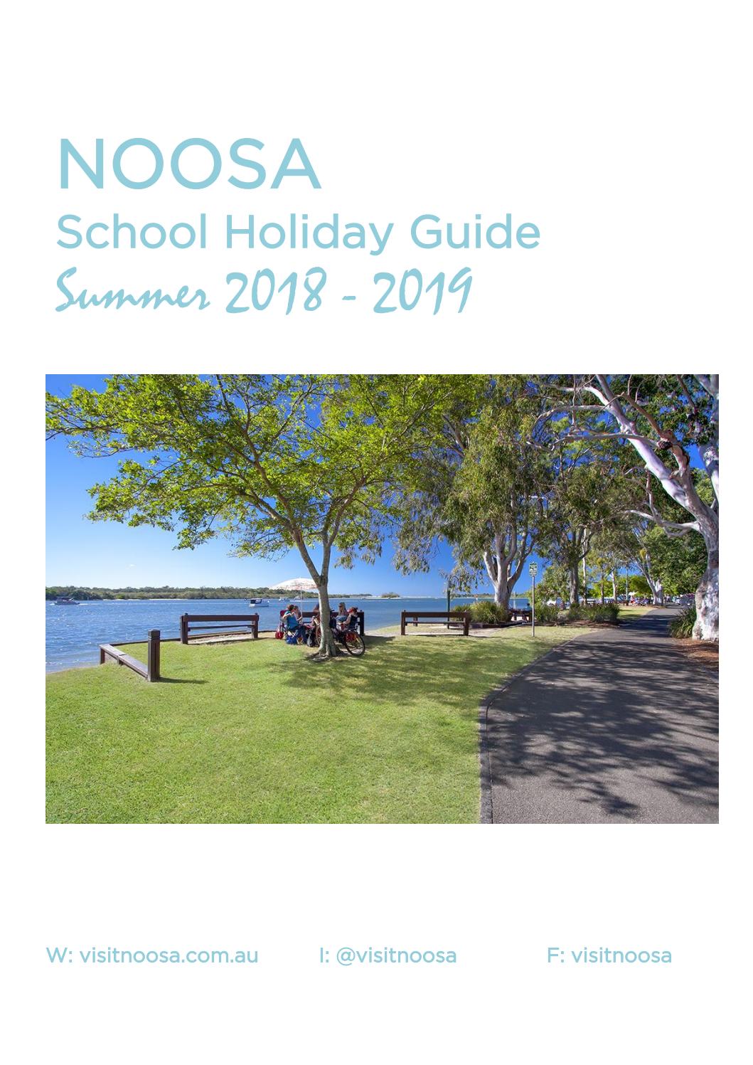 NOOSA SCHOOL HOLIDAY GUIDE SUMMER 2018 2019 by Visit Noosa Issuu