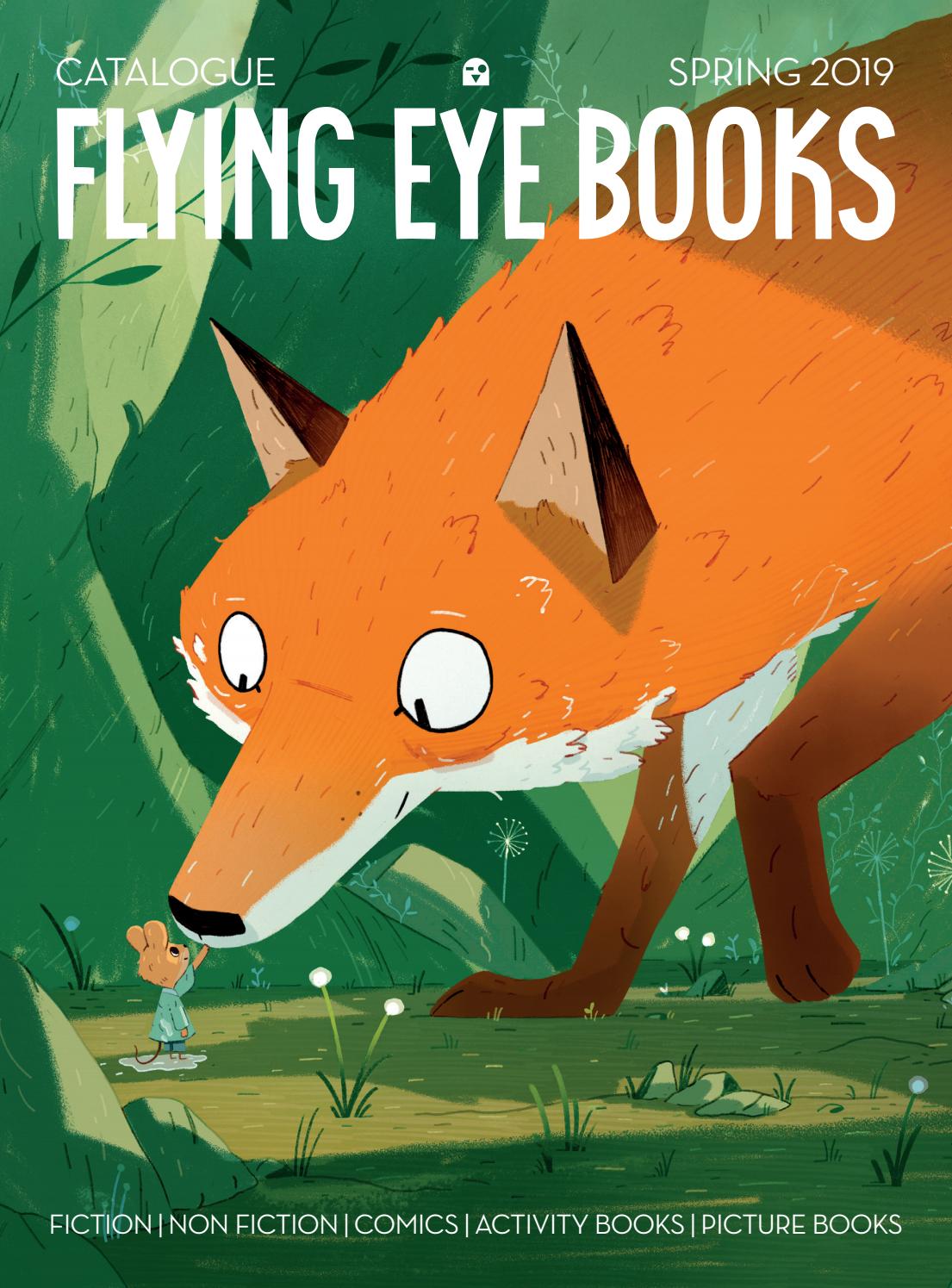 Flying Eye Books Catalogue Us Spring 19 By Flyingeyebooks Issuu