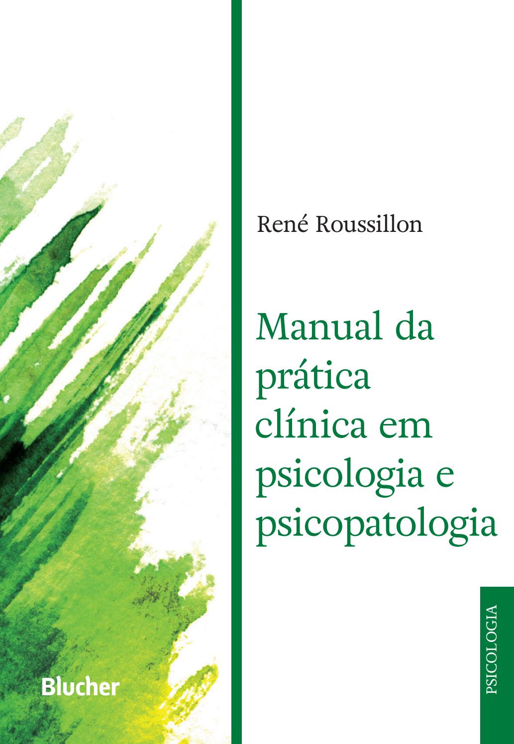Manuel De Psychologie Et De Psychopathologie Clinique Générale