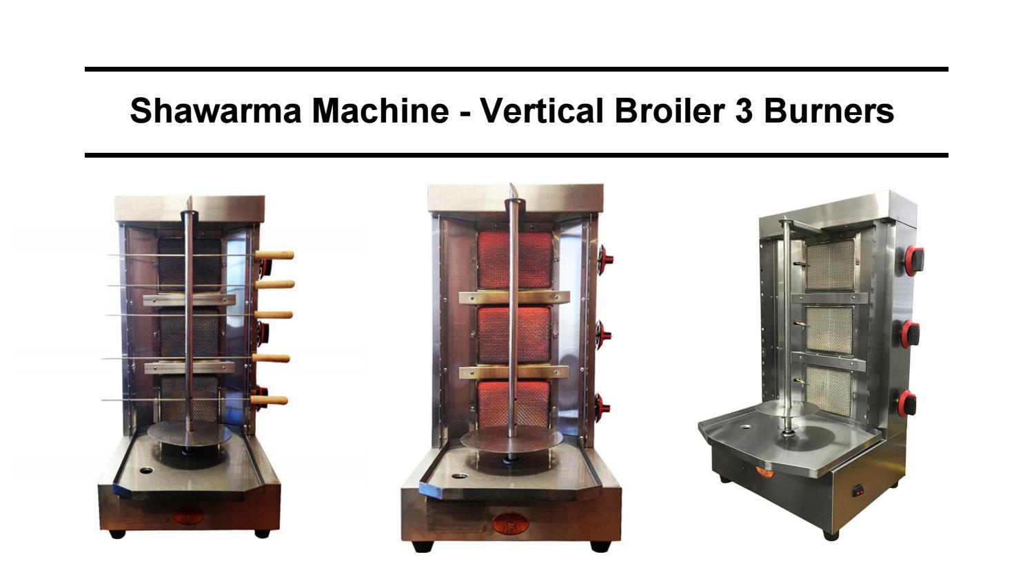 Commercial Shawarma Machine Vertical Broiler by Spinning Grillers Issuu