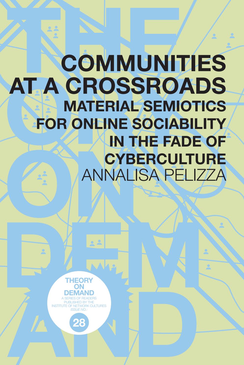 Communities At A Crossroads By Institute Of Network Cultures Issuu