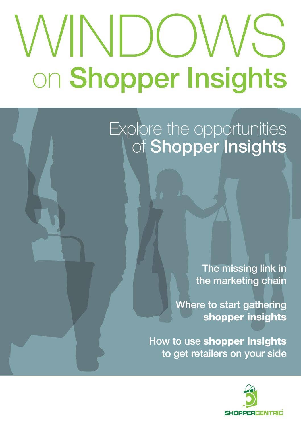 Windows on Shopper Insights (Issue 02) by Shoppercentric - Issuu