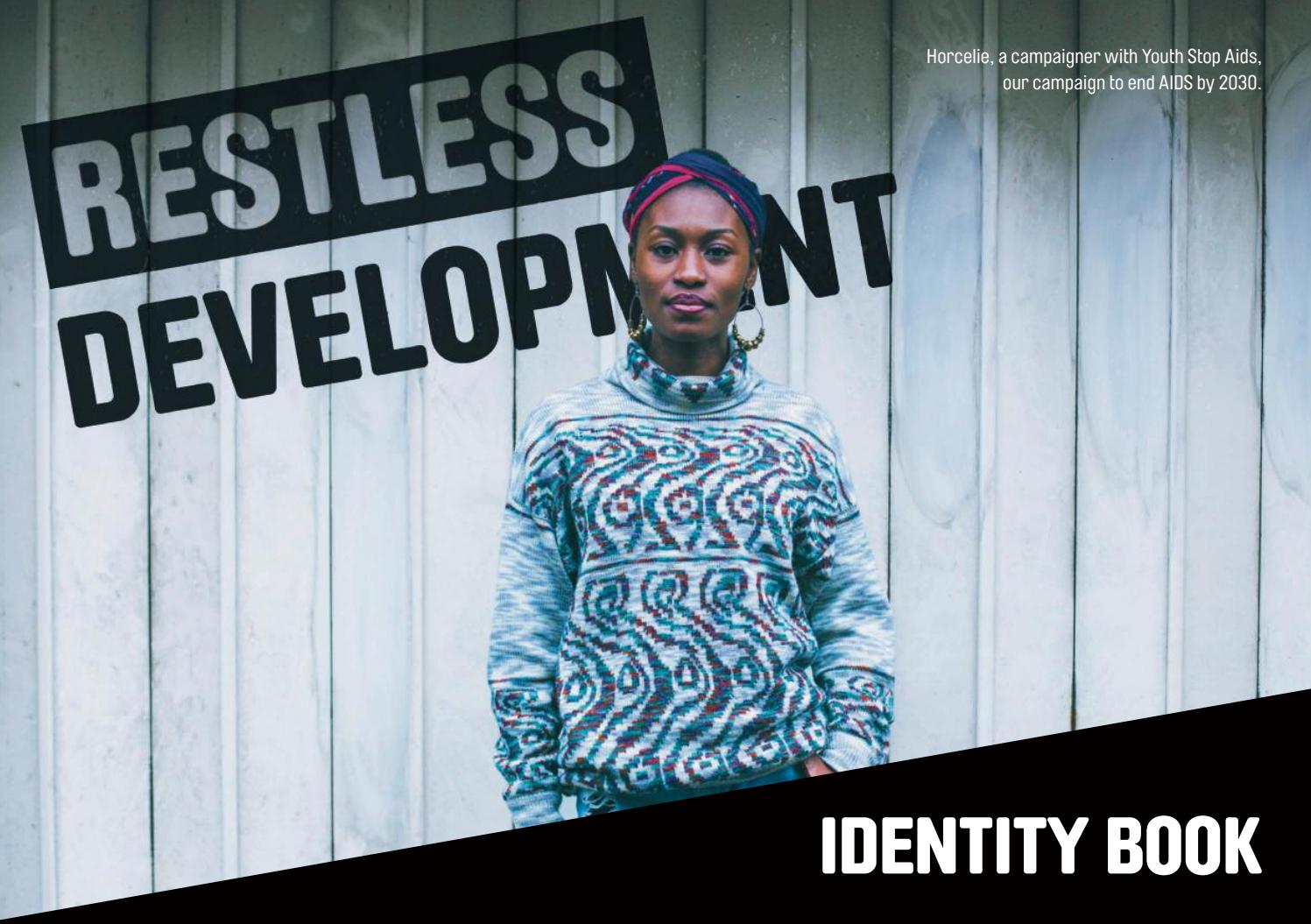 Brand Identity Book by Restless Development - Issuu