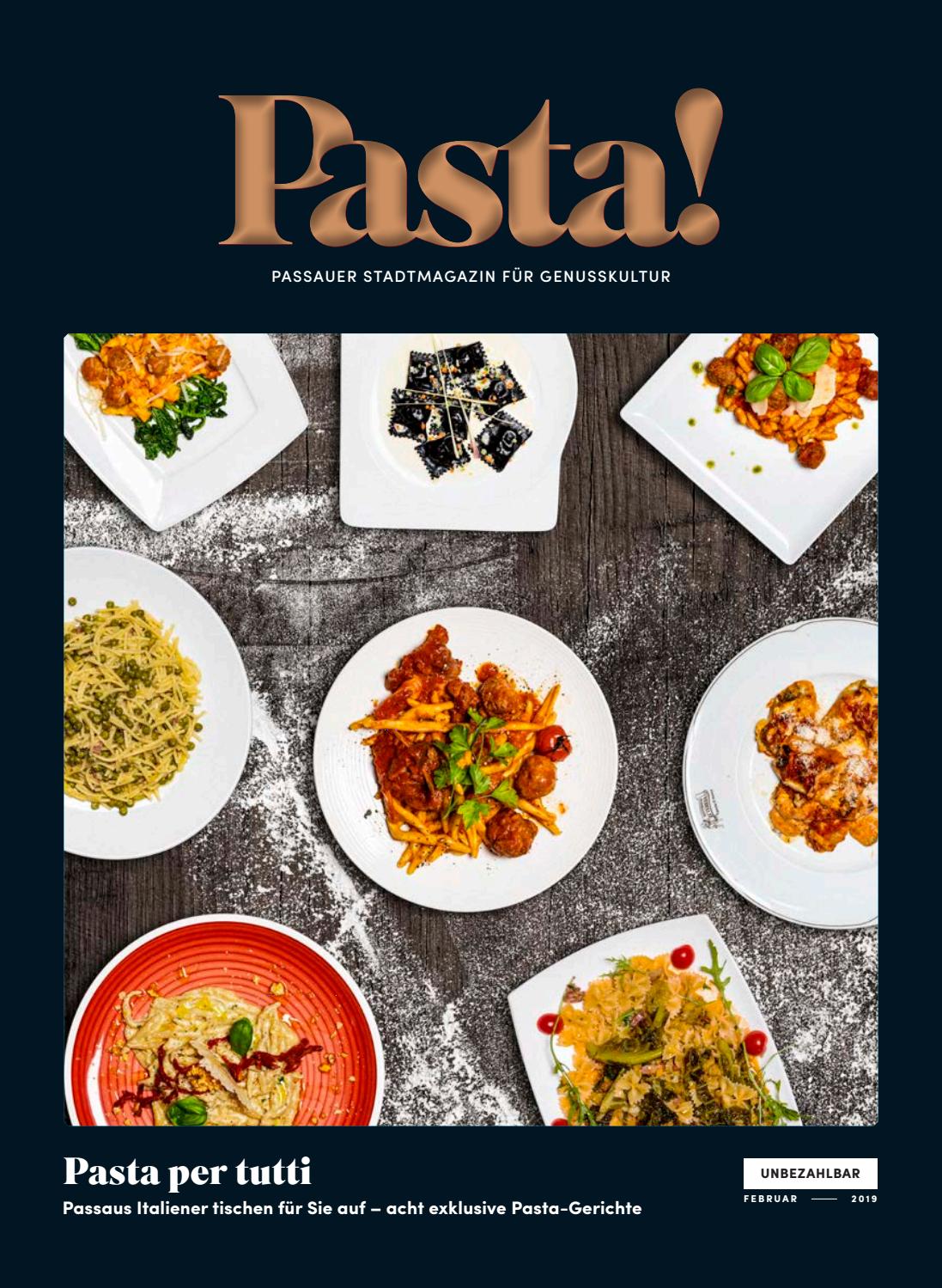 Pasta! Passauer Stadtmagazin für Genusskultur Februar 2019 by Pasta