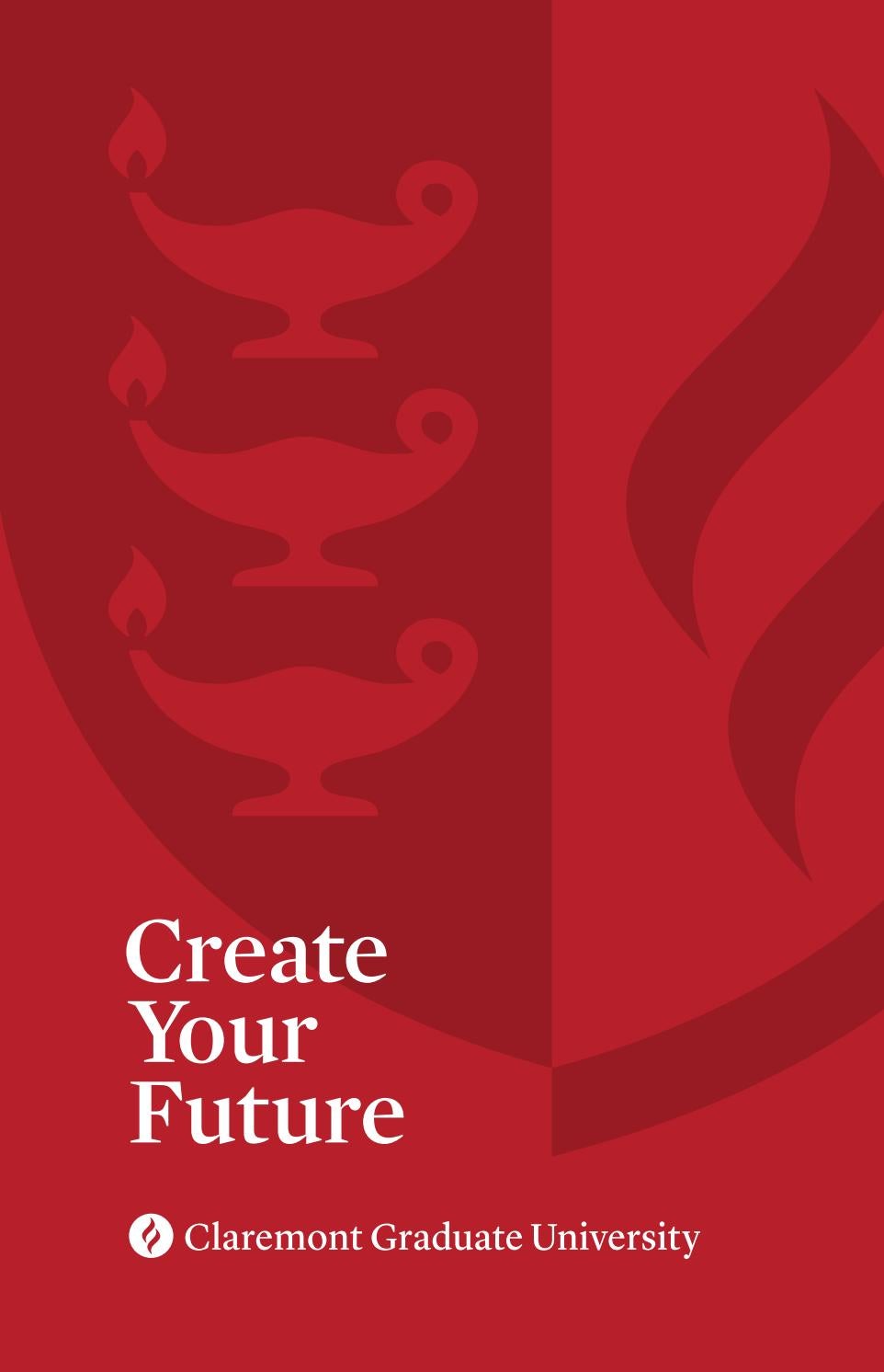 Claremont Graduate University Viewbook by Claremont Graduate University