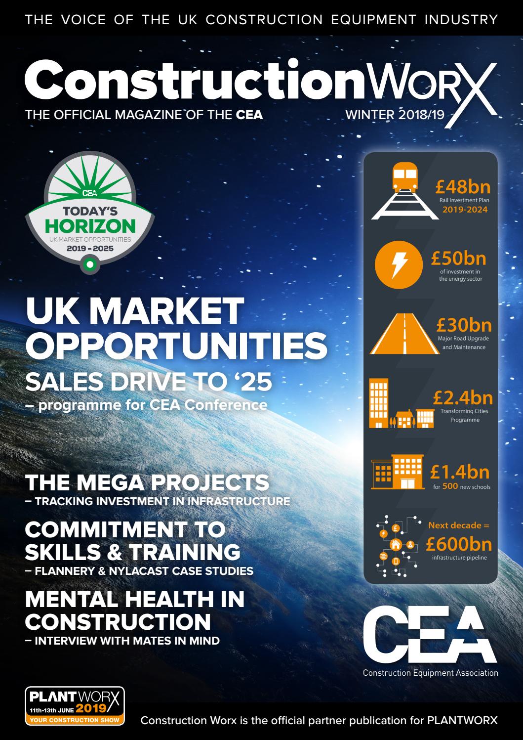 ConstructionWorX Winter 2018/19 by Construction Equipment Association Issuu