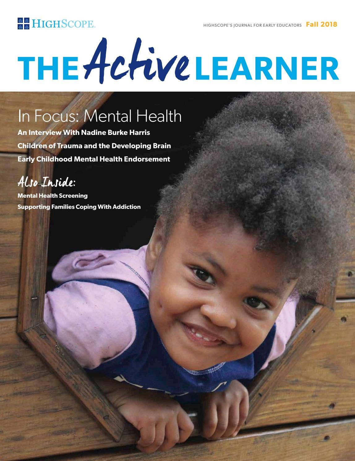 High Scope Fall Books HighScope Active Learner Fall 2018 by HighScope - Issuu