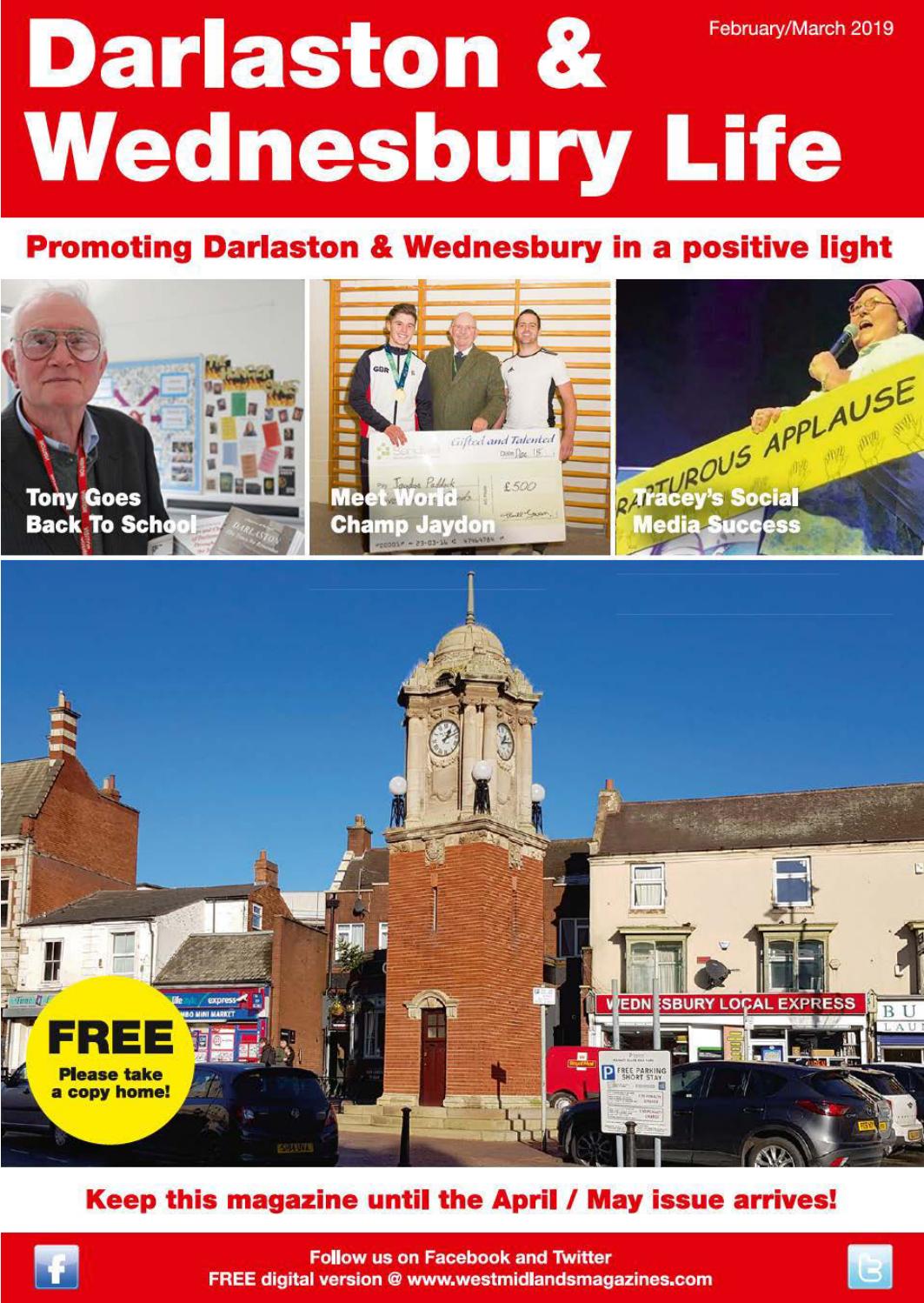 Darlaston & Wednesbury Life Feb / Mar 2019 by West Midlands Magazines