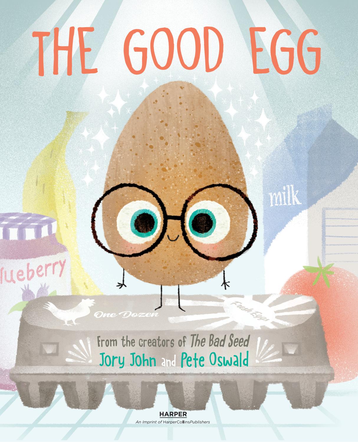 The Good Egg by HarperCollins Children's Books - Issuu