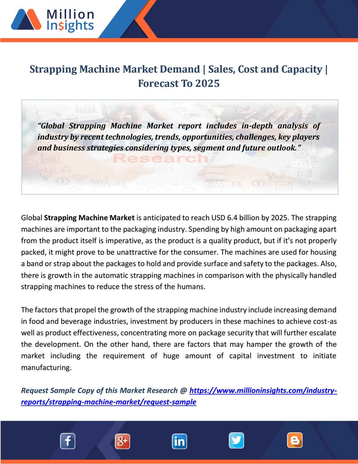 Strapping Machine Market Demand Sales, Cost and Capacity Forecast To 2025 by rahulkumar38471