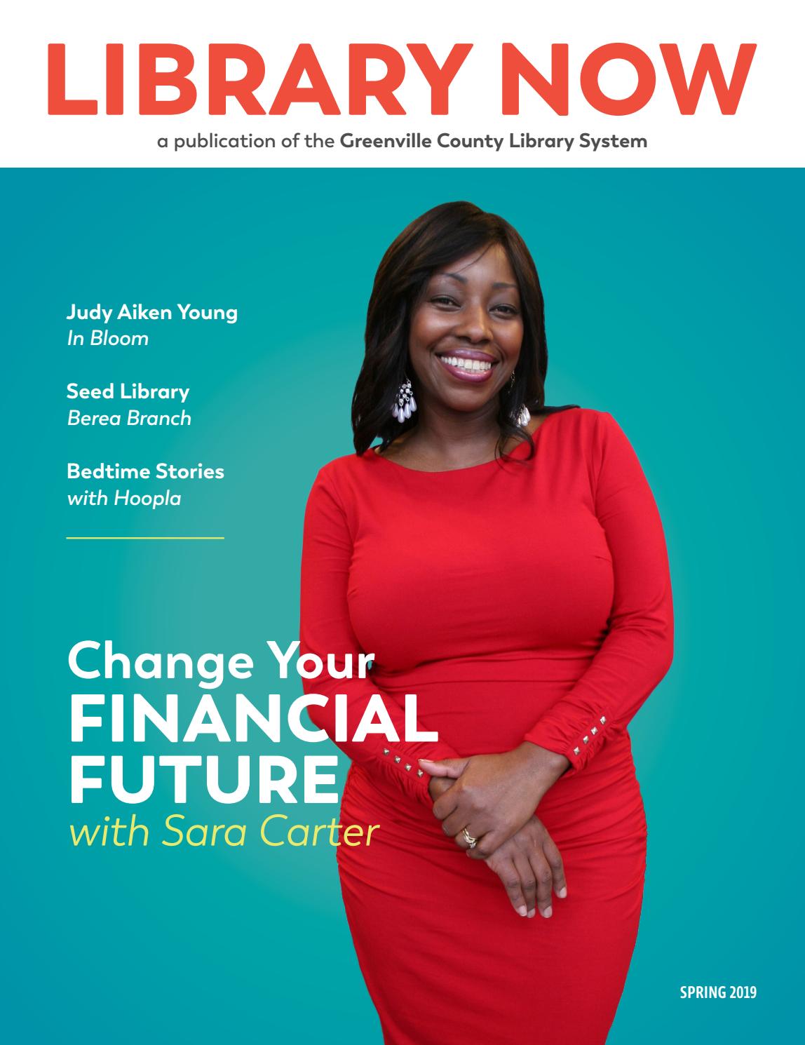 Library Now Spring 2019 by Greenville County Library System Issuu