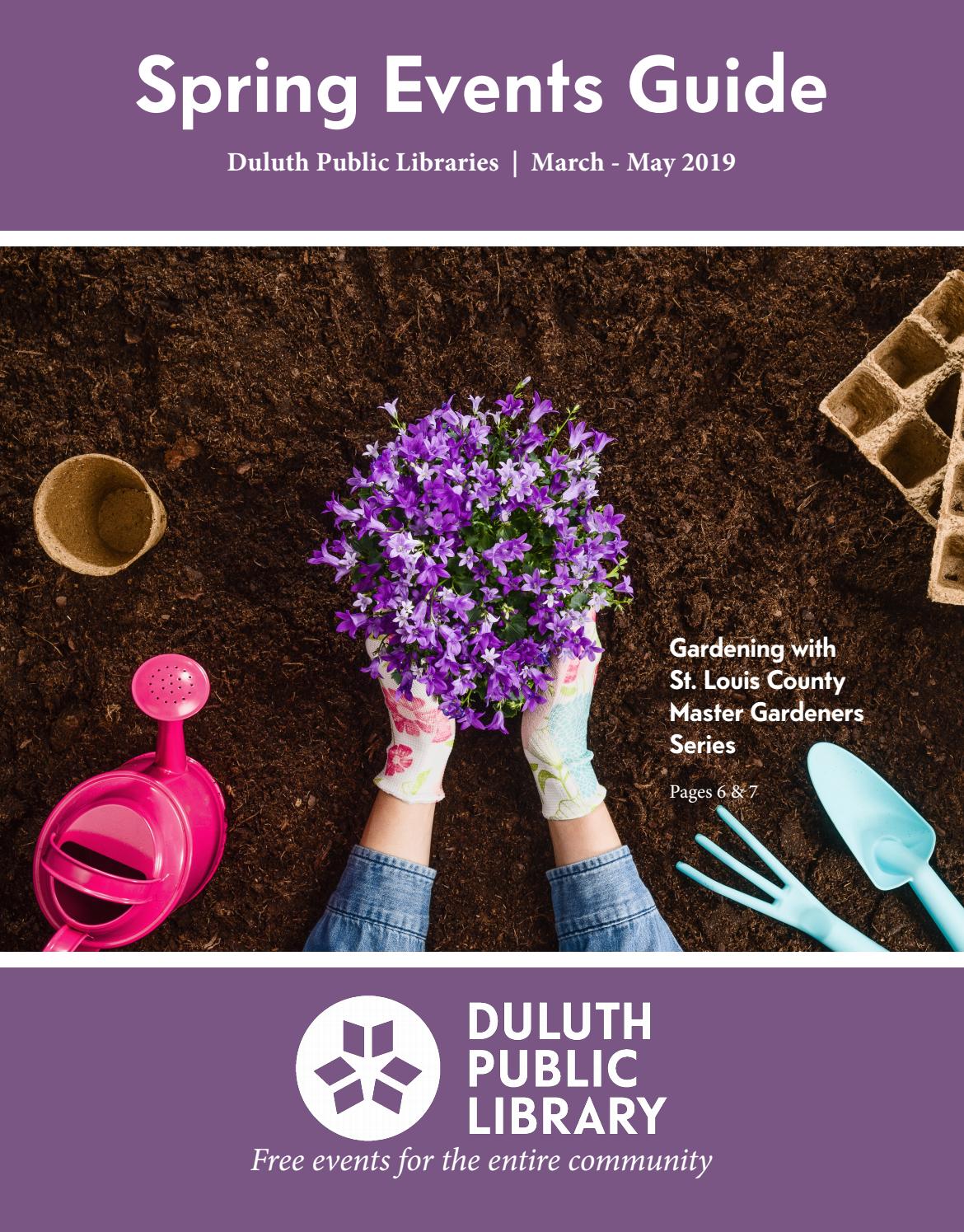 March, April, & May 2019 Spring Events Guide by Duluth Public Library