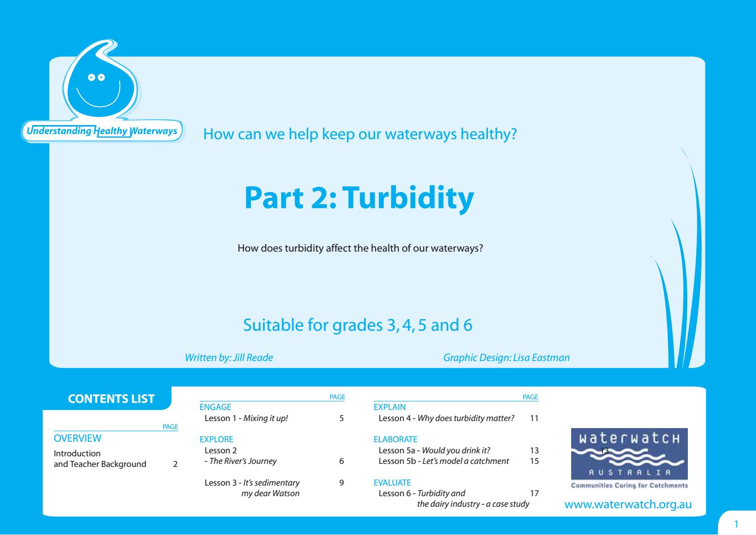 Understanding Healthy Waterways. Part 2 Turbidity. by Cradle Coast Authority Issuu