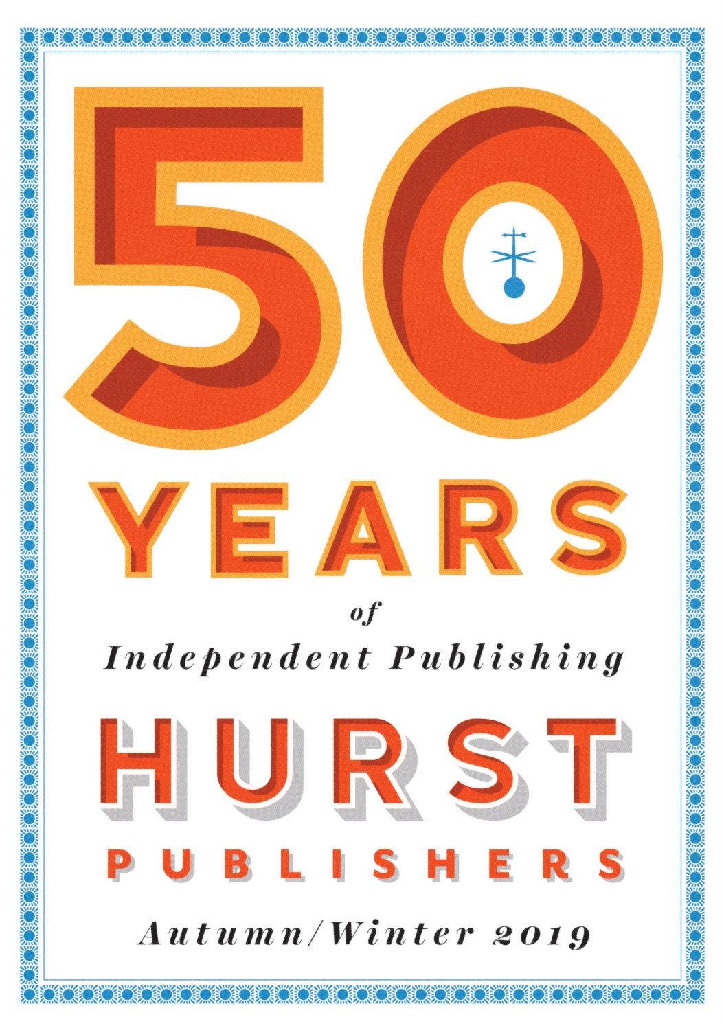 Hurst Publishers Autumn/Winter 2019 Catalogue by Hurst Publishers Issuu
