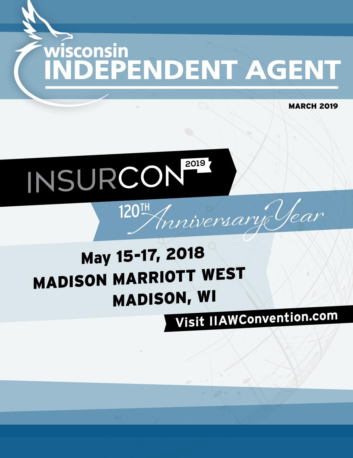 Wisconsin Independent Agent Magazine March 2019 Issue by
