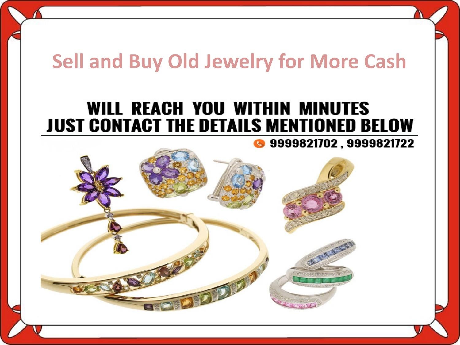 Sell and Buy Old Jewelry for More Cash by SHGB Singh Issuu