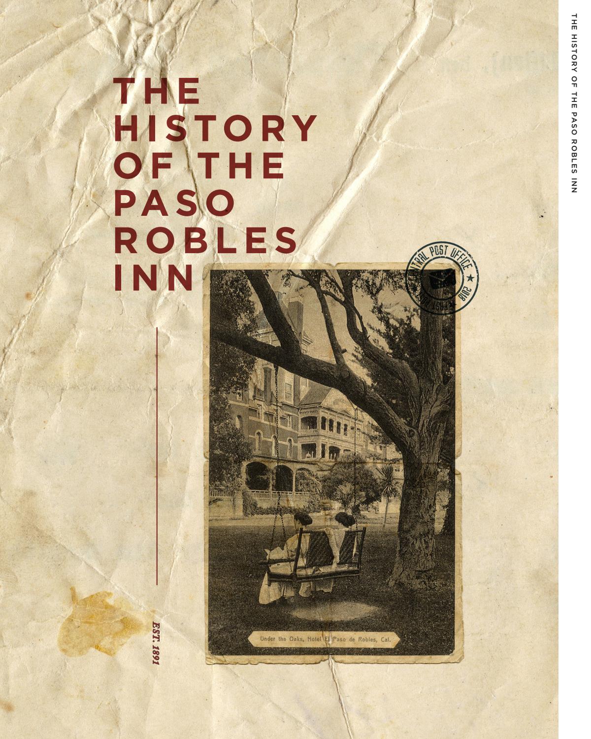 Paso Robles Inn The History of the Paso Robles Inn by Martin Resorts