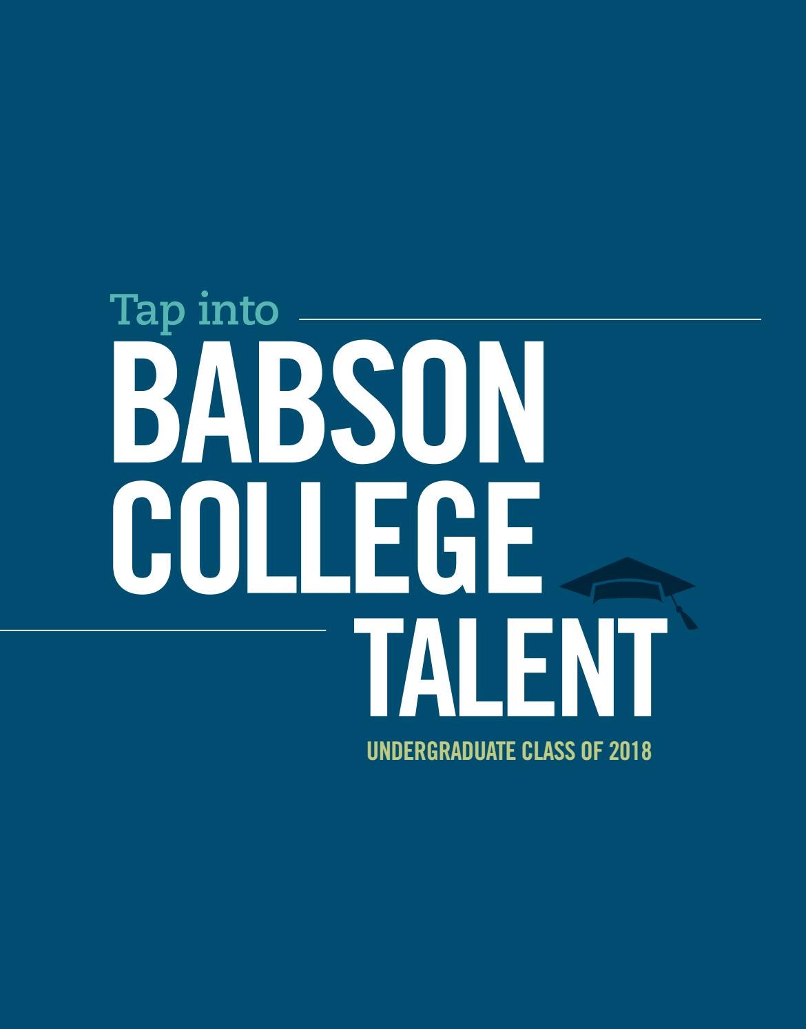 Tap Into Babson College Talent: Undergraduate Class of 2018 by Babson  College - Issuu