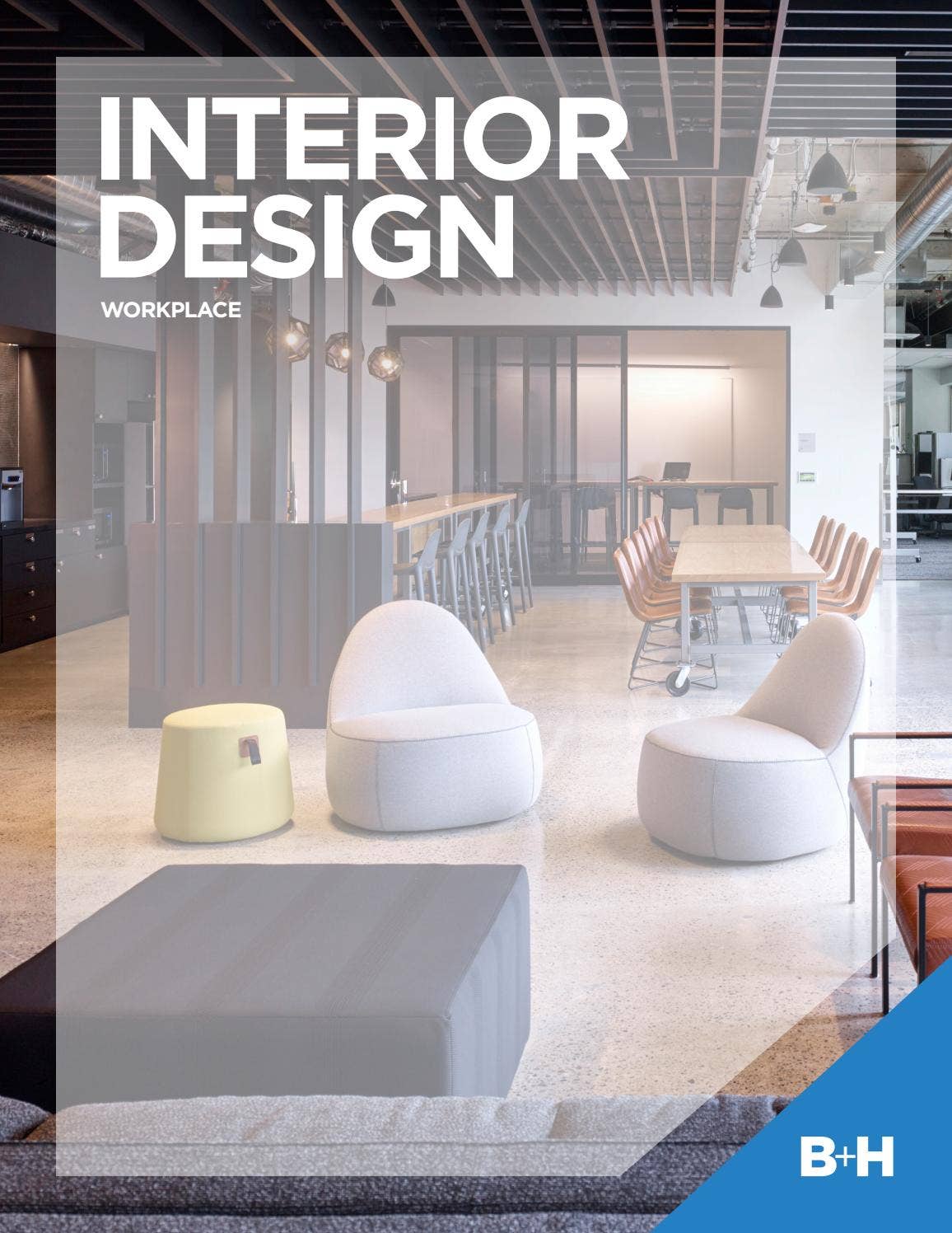 B+H Interior Design (Workplace) by B+H Architects - Issuu