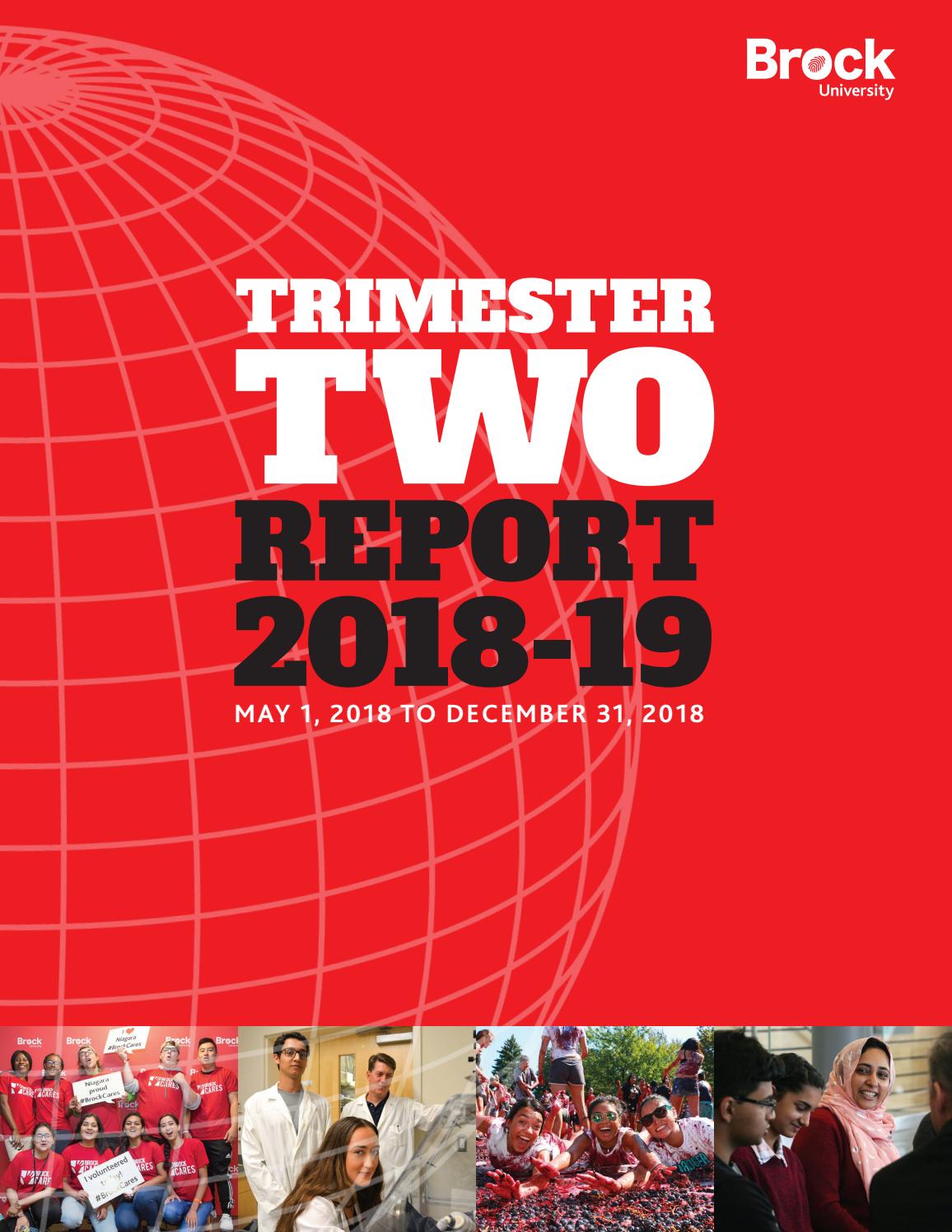 Trimester Two Report 2018 19 By Brock University Issuu Trimester Two Report 2018 19 By Brock University Issuu