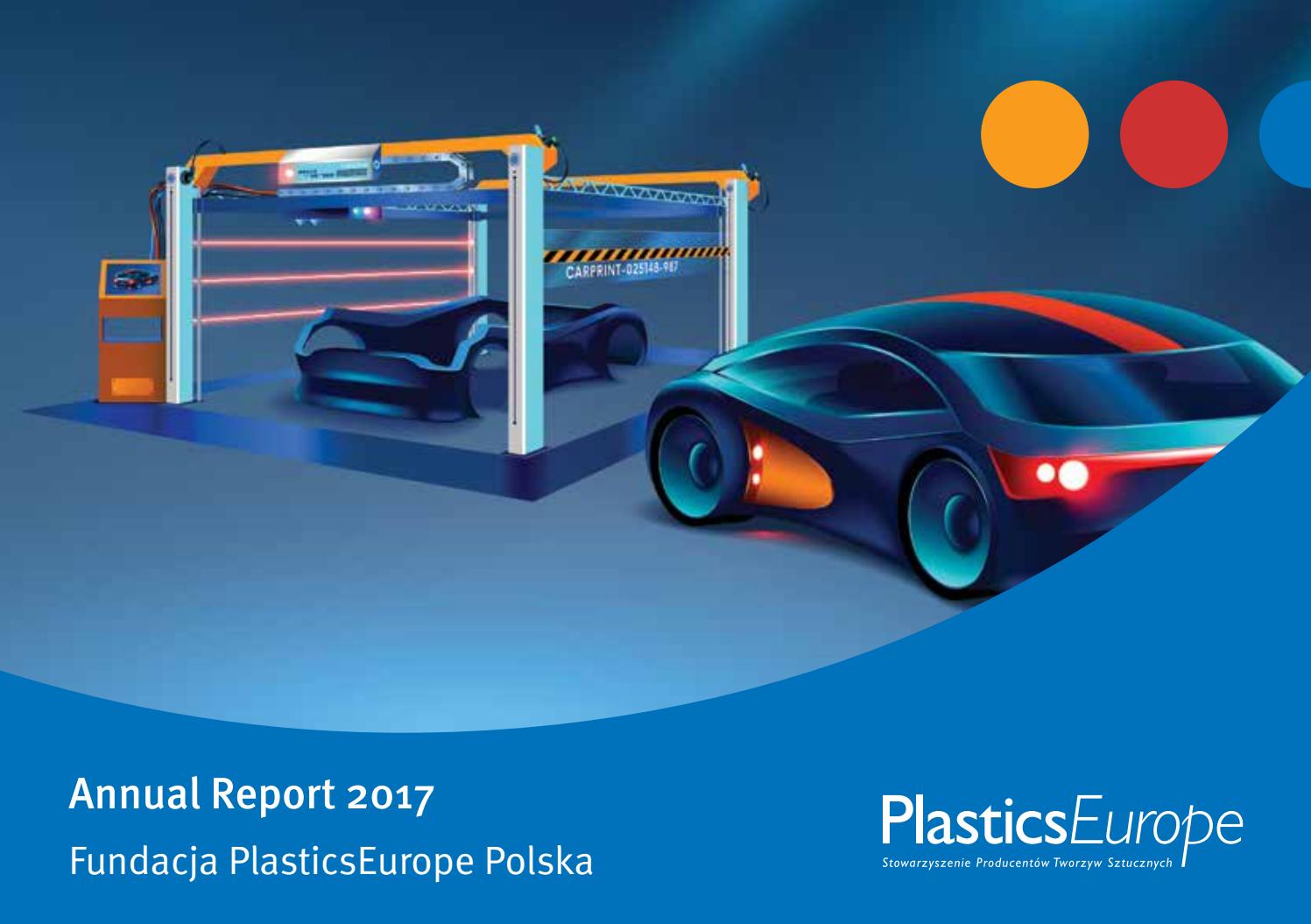 PlasticsEurope Polska Annual Report 2017 by PlasticsEurope Issuu