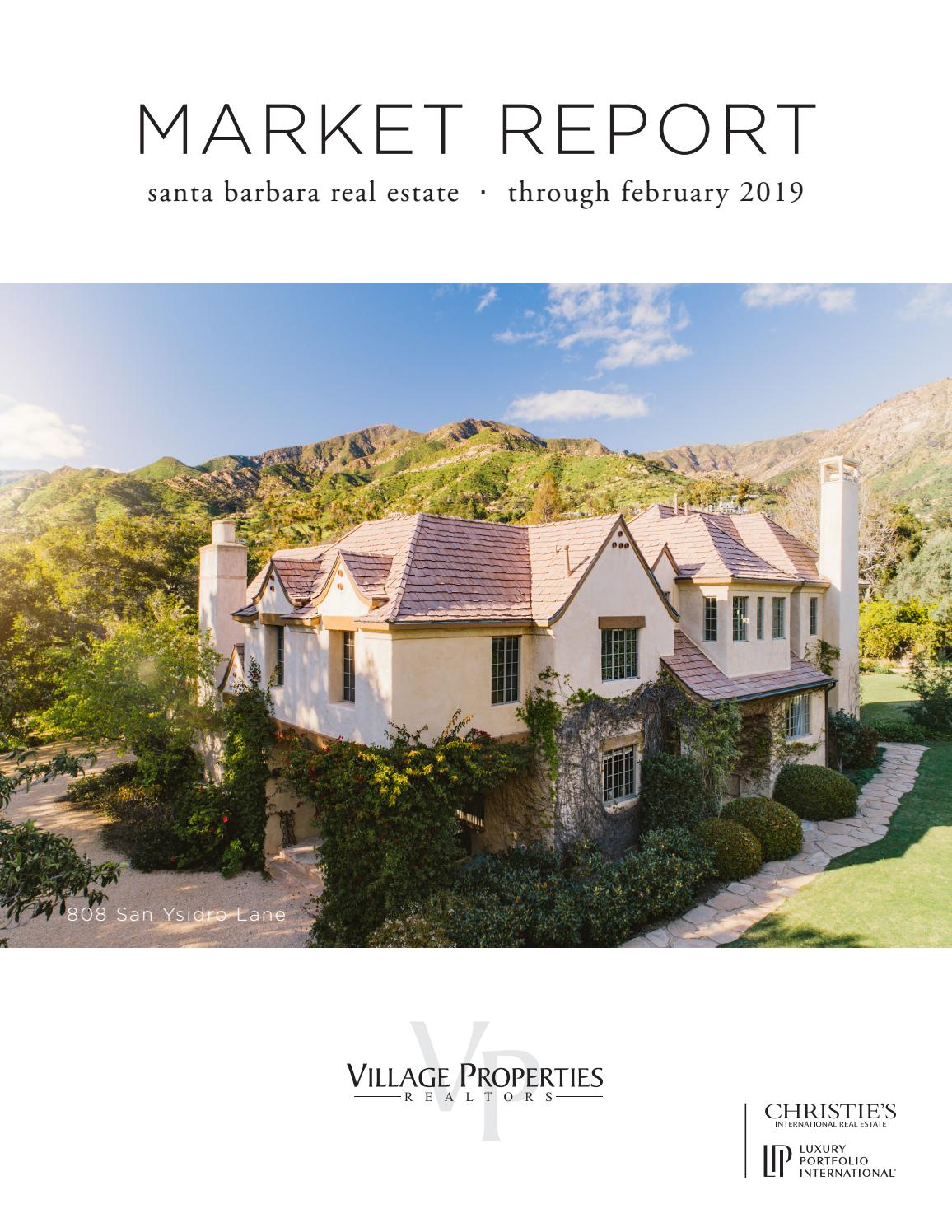 Santa Barbara Real Estate Report February 2019 Village Properties