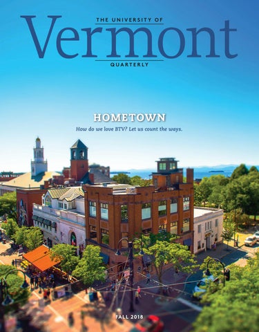 Vermont Quarterly Fall 2018 by University of Vermont - Issuu