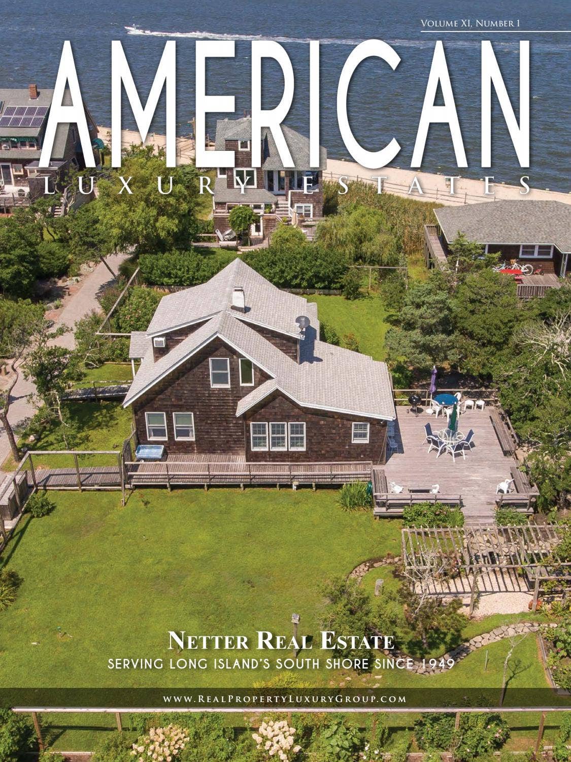 Real Is Netter American Luxury Estates: Vol. XI, No. 1 - Netter Real Estate by Explore ...