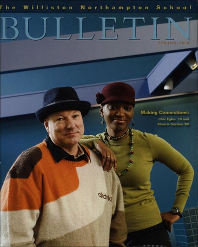 Bulletin Spring 2008 by Williston Northampton School Issuu